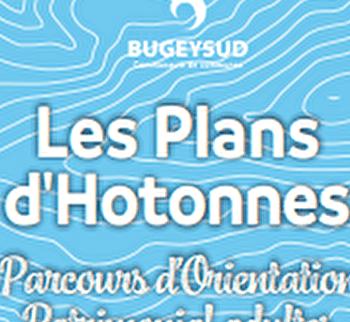 Parcours d'orientation patrimonial des Plans d'Hotonnes (version adulte) - HAUT VALROMEY
