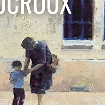 Charles Ducroux - Artiste à l'honneur - CHATEAUNEUF-EN-AUXOIS