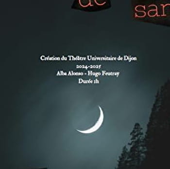 [FESTIVAL THEATRE AMATEUR] Noces de sang - SEMUR-EN-AUXOIS