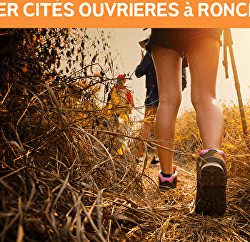 RANDONNÉE - LES CITÉS OUVRIERES - RONCHAMP